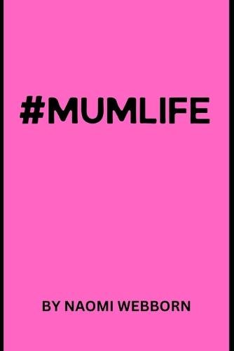 #Mumlife