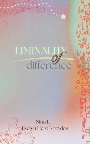 Liminality of Difference