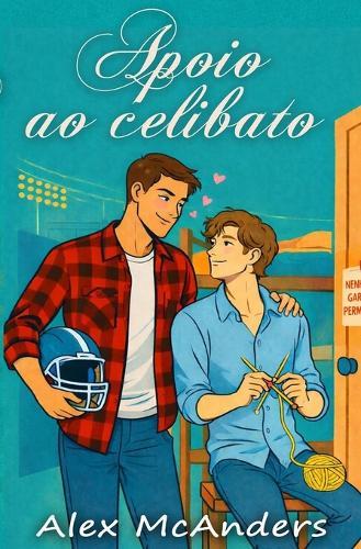 Apoio ao celibato: comédia romântica esportiva MM