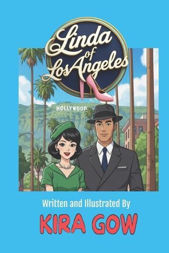Linda of Los Angeles (Linda of Los Angeles Book 1)