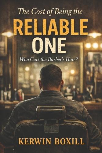 The Cost of Being the Reliable One: Who Cuts the Barber's Hair?