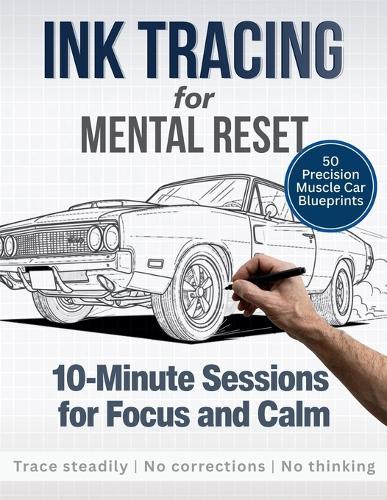 Ink Tracing for Mental Reset: 10-Minute Sessions for Focus and Calm
