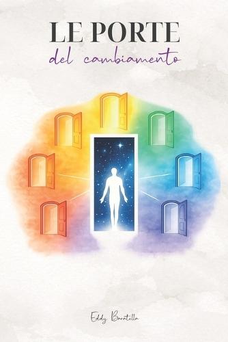 Le porte del cambiamento: Un viaggio nella conoscenza