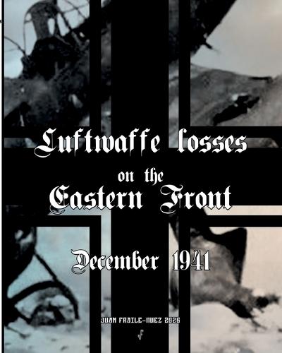 December 1941: Luftwaffe losses on the Eastern Front