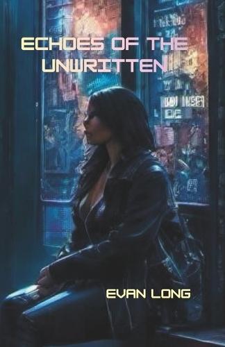 Echoes Of The Unwritten