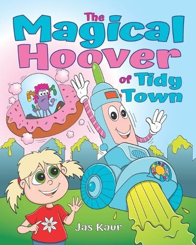 The Magical Hoover of Tidy Town