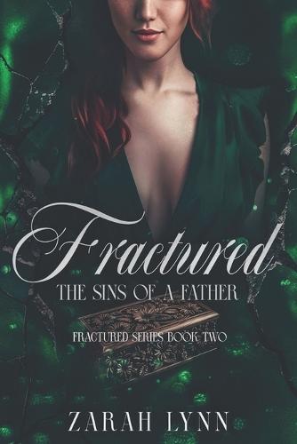 Fractured: The Sins of a Father (A Cheating Romance Aftermath)