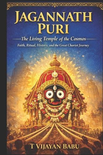Jagannath Puri: The Living Temple of the Cosmos