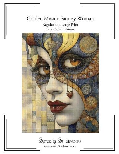Golden Mosaic Fantasy Woman Cross Stitch Pattern: Regular and Large Print Cross Stitch Pattern