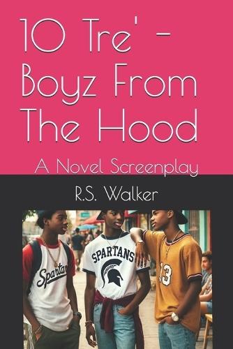 10 Tre' - Boyz From The Hood: A Novel Screenplay