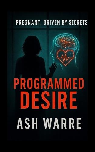 Programmed Desire