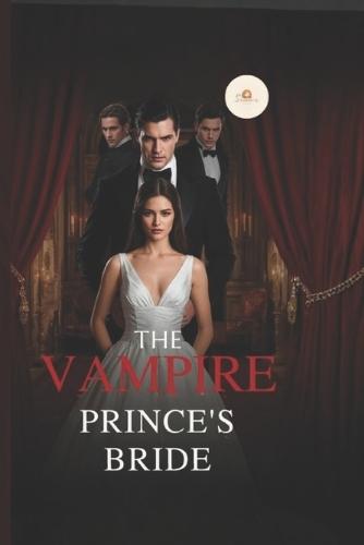 The Vampire Prince's Bride