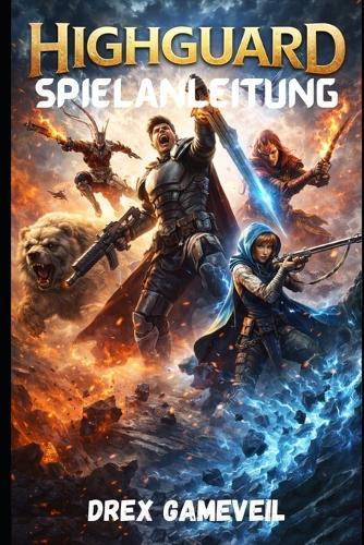 Highguard Spielanleitung: Meistere den Kampf, enthülle verborgene Geheimnisse, stelle perfekte Ausrüstungen zusammen und bezwinge Endgame-Herausforderungen mit Expertenstrategien