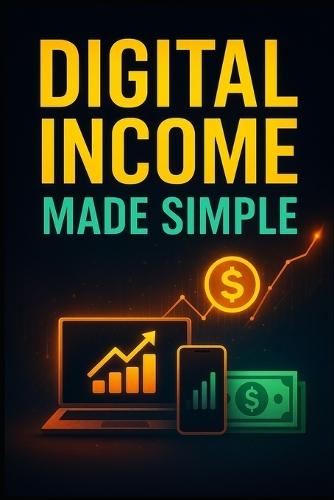 Digital Income Made Simple.
