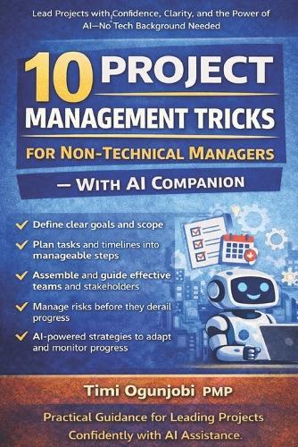 10 Project Management Tricks for Non-Technical Managers - With AI Companion