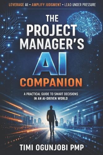 The Project Manager's AI Companion