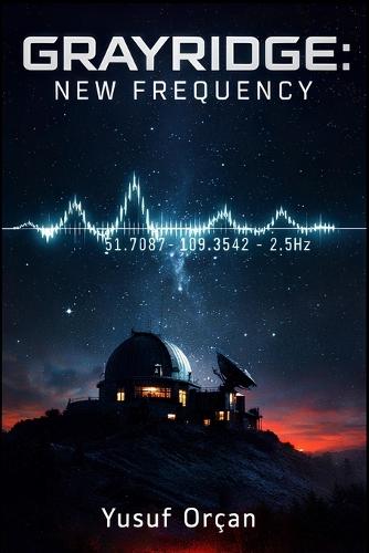 Grayridge: New Frequency