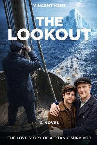 The Lookout: The Love Story of a Titanic Survivor