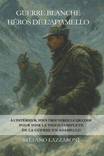 Guerre blanche Héros de l'Adamello