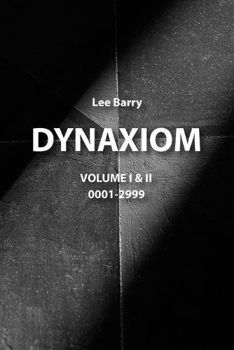 Dynaxiom: Volumes 1 and 2