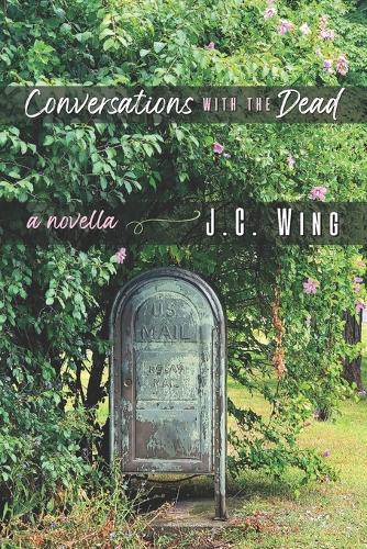 Conversations with the Dead