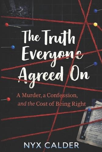 The Truth Everyone Agreed On