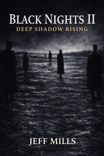 Black Nights II: Deep Shadow Rising