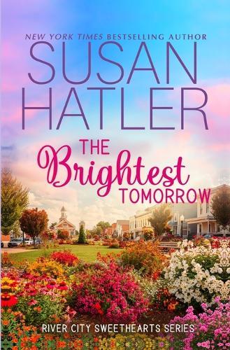 The Brightest Tomorrow: A Sweet Boy Next Door Romance with a Doctor Hero