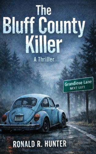 The Bluff County Killer