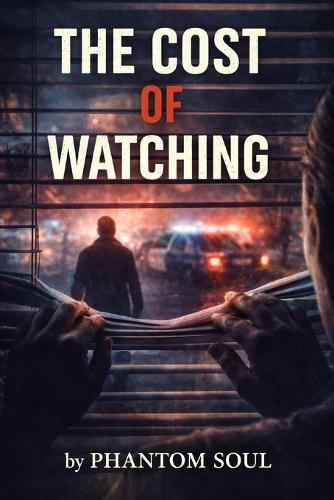 The Cost of Watching