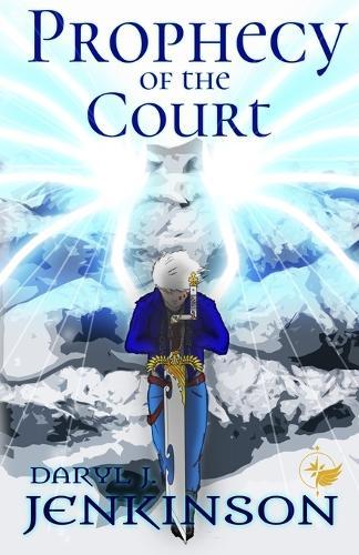 Prophecy of the Court