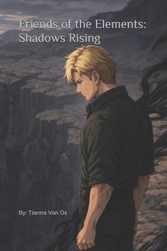 Friends of the Elements: Shadows Rising