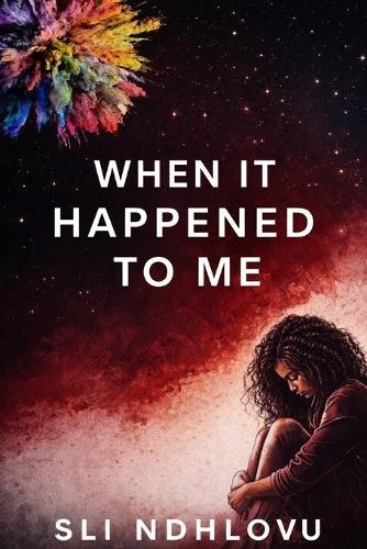 When It Happened To Me