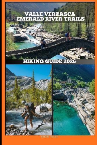 Valle Verzasca Emerald River Trails Hiking Guide 2026