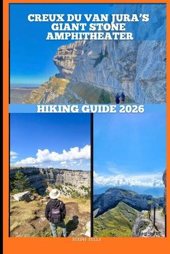 Creux Du Van Jura's Giant Stone Amphitheater Hiking Guide 2026