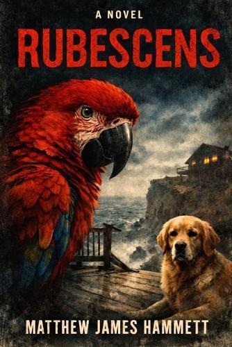 Rubescens: A Psychological Horror Novel