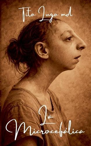 La Microcefálica