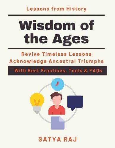 Wisdom of the Ages: Ancient strategies for modern problems Spirituality in Leadership Lessons from Global Civilizations Ancient Sustainability Practices Historical Perspectives on Growth