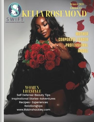 S.W.I.F.T. Magazine Edition 13: Single Women in Focus Today