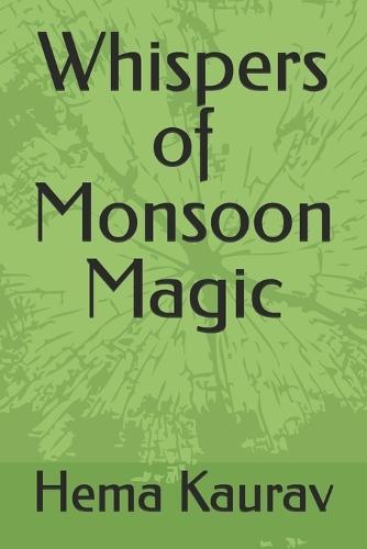 Whispers of Monsoon Magic