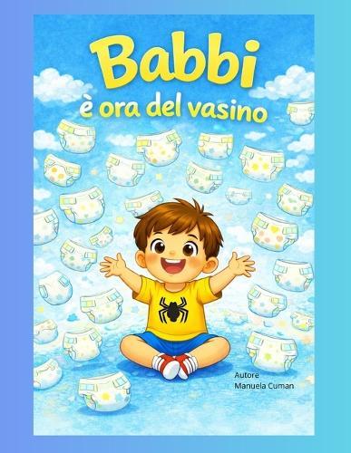 Babbi è ora del vasino