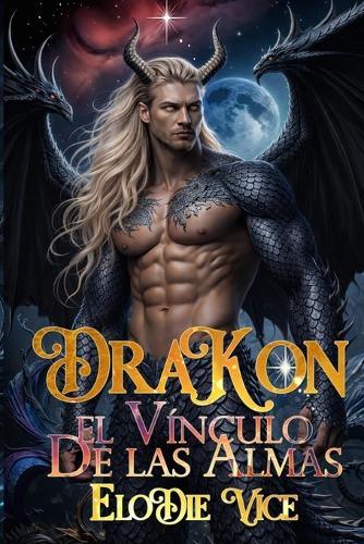 Drakon: El vínculo de las almas