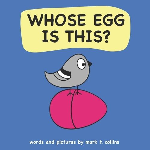 Whose Egg Is This?