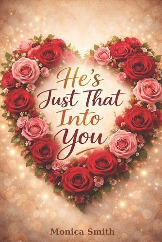 He's Just That Into You!