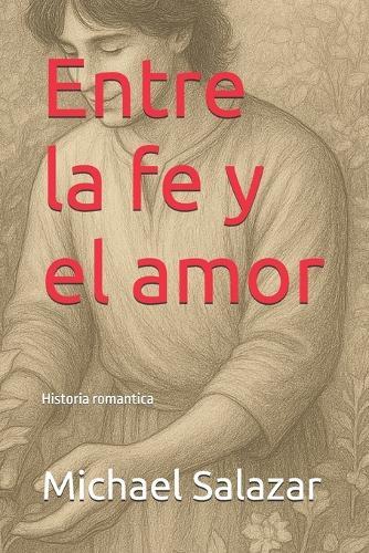 Entre la fe y el amor