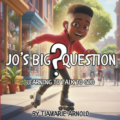 Jo's Big Question: Learning to Talk to God