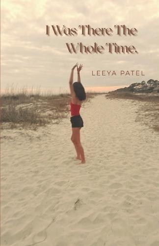 I Was There The Whole Time.