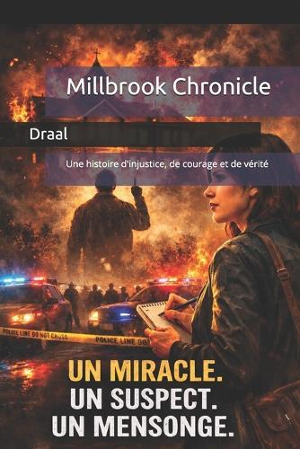 Millbrook Chronicle: Une histoire d'injustice, de courage et de vérité