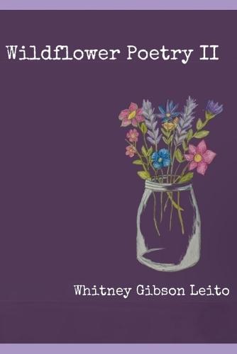 Wildflower Poetry II