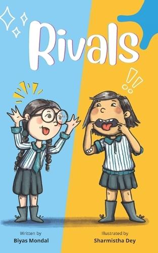 Rivals: An Illustrated Chapter Book About an Unlikely Friendship